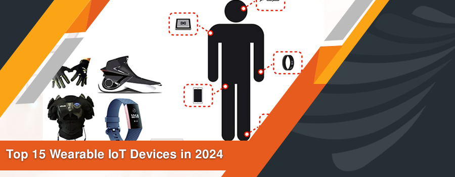 Top-15-Wearable-IoT-Devices-in-2024-.webp
